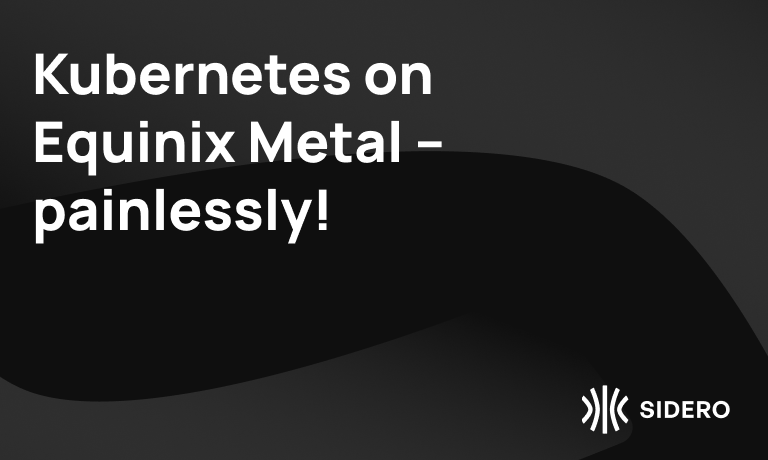 kubernetes_on_equinix_metal_painlessly_